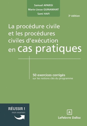 guinamant-aparisi-la-procedure-civile-et-les-procedures-civiles-d-execution-en-cas-pratiques-3e-ed_0