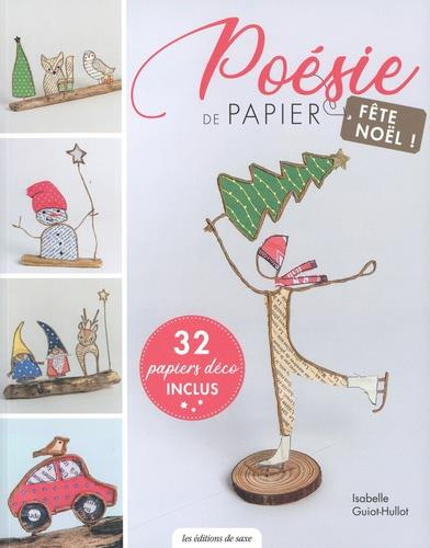guiot-hullot-isabelle-3b-dardart-perrine-3b-delmer-m-poesie-de-papier-fete-noel_0
