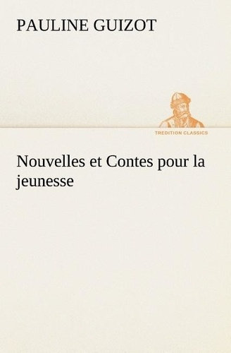 guizot-pauline-3b-guizot-p-nouvelles-et-contes-pour-la-jeunesse_0