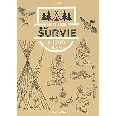 gustin-yves-le-guide-de-la-survie-en-1500-dessins_0