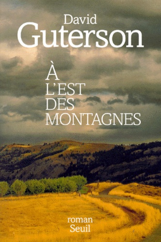 guterson-david-a-l-est-des-montagnes_0