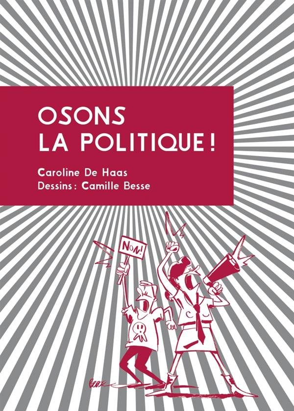 haas-caroline-de-3bbesse-camille-osons-la-politique_0