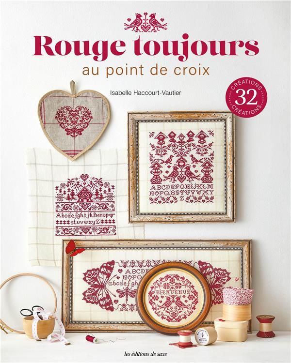 haccourt-vautier-isabelle-rouge-toujours-au-point-de-croix-32-creations-en-broderie-rouge-32-creations-en-broderie-rouge_0