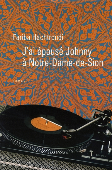 hachtroudi-fariba-j-ai-epouse-johnny-a-notre-dame-de-sion_0
