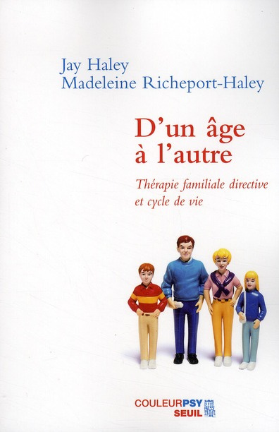 haley-jay-3b-richeport-haley-madeleine-3b-elkaim-mon-d-un-age-a-l-autre-therapie-familiale-directive-et-cycle-de-vie_0