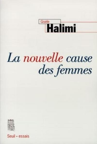 halimi-gisele-la-nouvelle-cause-des-femmes_0