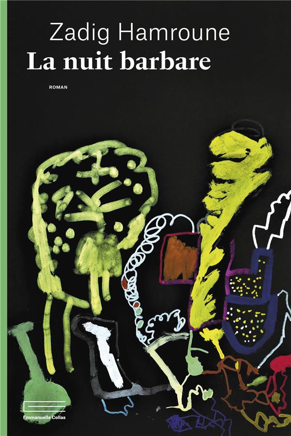 hamroune-zadig-la-nuit-barbare_0