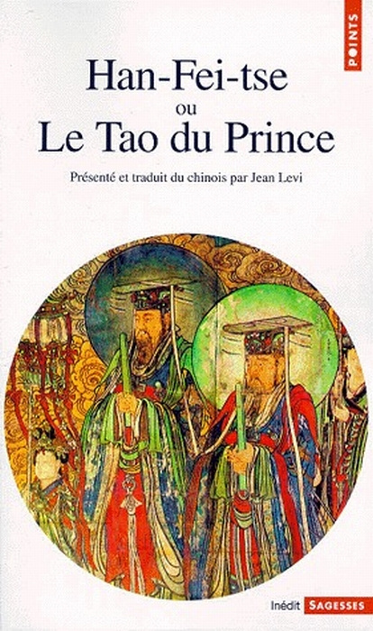 han-fei-han-fei-tse-ou-le-tao-du-prince-la-strategie-de-la-domination-absolue_0