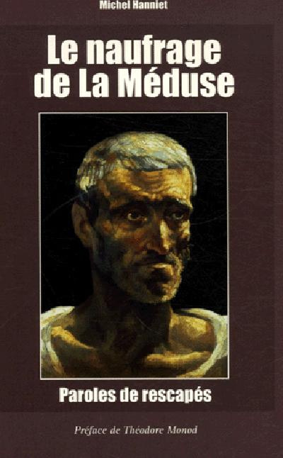 hanniet-michel-le-naufrage-de-la-meduse-paroles-de-rescapes_0