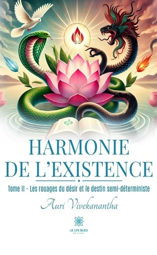 harmonie-de-l-existence-tome-ii-les-rouages-du-desir-et-le-destin-semi-deterministe_0