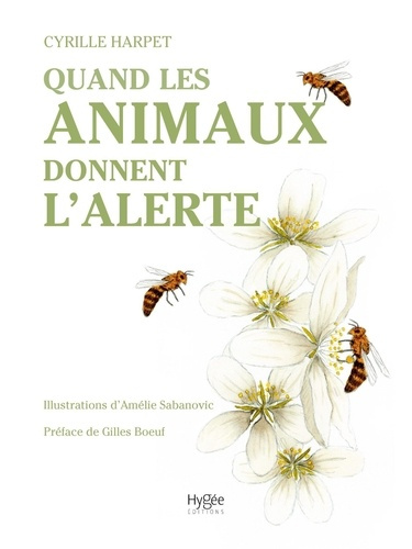 harpet-cyrille-quand-les-animaux-donnent-l-alerte-chroniques-d-especes-sentinelles_0