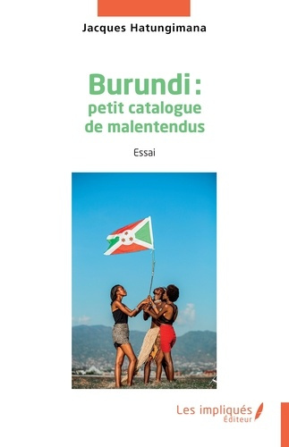 hatungimana-jacques-burundi-petit-catalogue-de-malentendus_0
