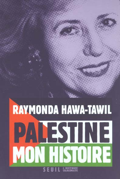 hawa-tawil-raymonda-palestine-mon-histoire_0