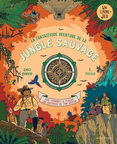 hawkins-emily-3b-fresson-r-3b-samain-mathurin-la-fantastique-aventure-de-la-jungle-sauvage_0