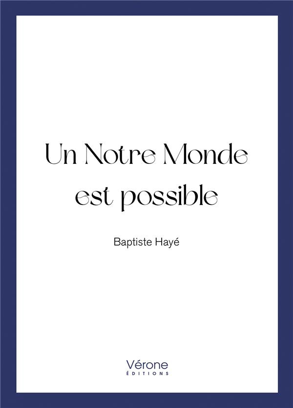 haye-baptiste-un-notre-monde-est-possible_0