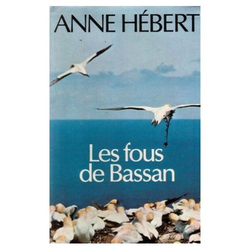 hebert-anne-les-fous-de-bassan_0
