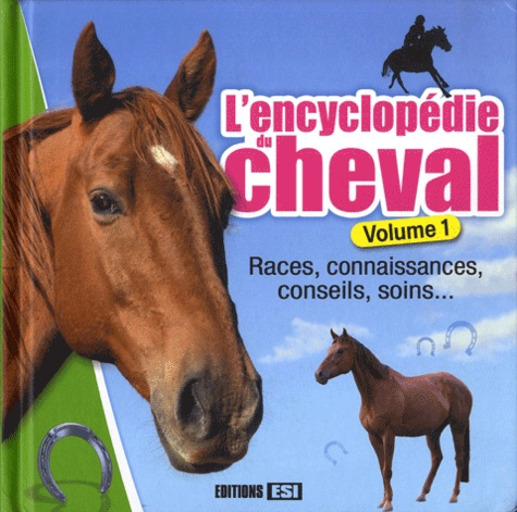 hemery-caroline-collectif-berthier-jeanne-bonn-l-encyclopedie-du-cheval_0