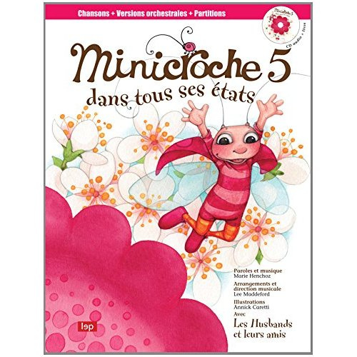 henchoz-marie-3b-maddeford-lee-3b-caretti-annick-minicroche-5-dans-tous-ses-etats-avec-1-cd-audio_0