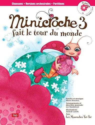 henchoz-marie-minicroche-3-fait-le-tour-du-monde-avec-1-cd-audio_0