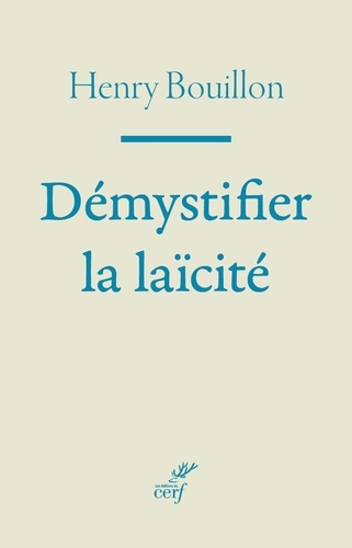 henri-bouillon-demystifier-la-laicite_0