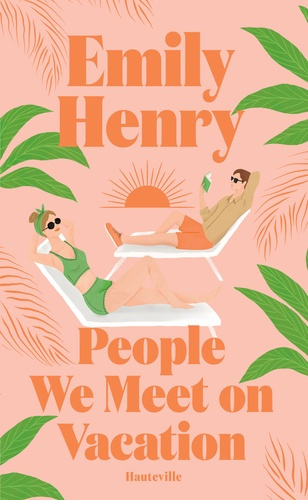 henry-emily-coello-elodie-people-we-meet-on-vacation-edition-collector_0