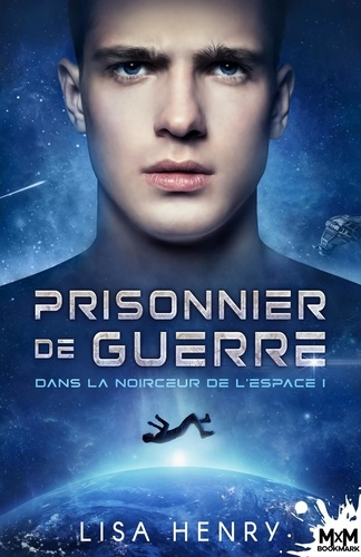 henry-lisa-dans-la-noirceur-de-l-espace-tome-1-prisonnier-de-guerre_0