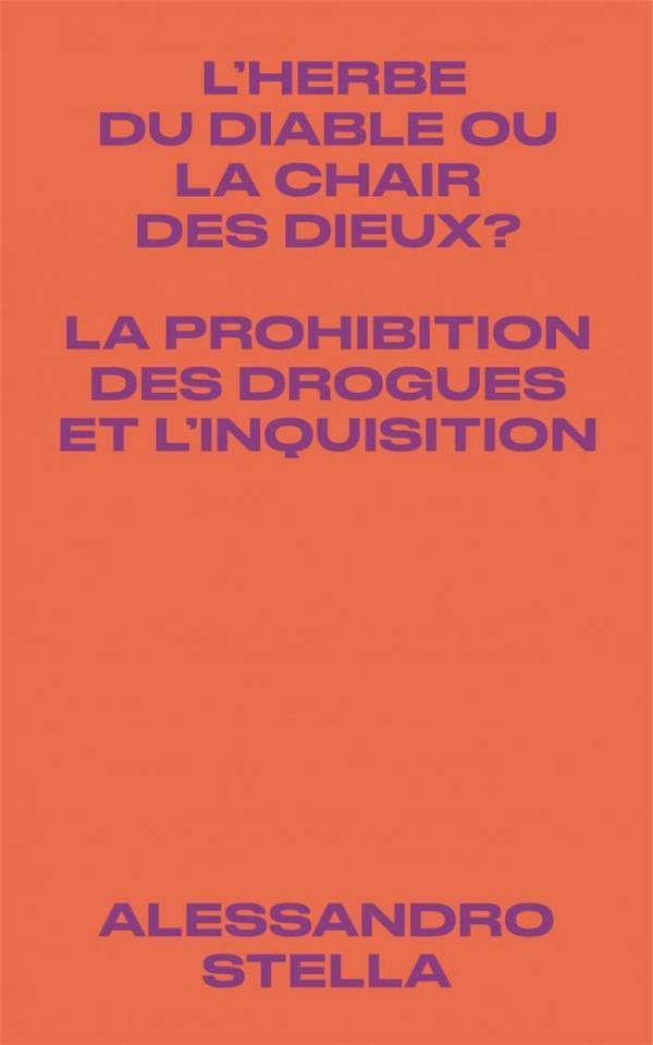 herbe-du-diable-ou-la-chair-des-dieux-l-la-prohibition-des-drogues-et-l-inquisition_0