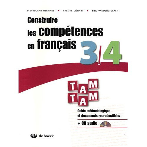 hermans-pierre-jean-3b-lienart-valerie-3b-vanderstuk-construire-les-competences-en-francais-tam-tam-3-4-guide-methodologique-et-documents-reproductibles_0