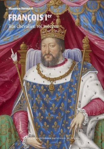 hermant-maxence-francois-ier_0