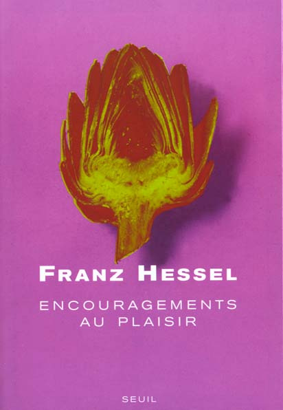 hessel-franz-encouragements-au-plaisir_0