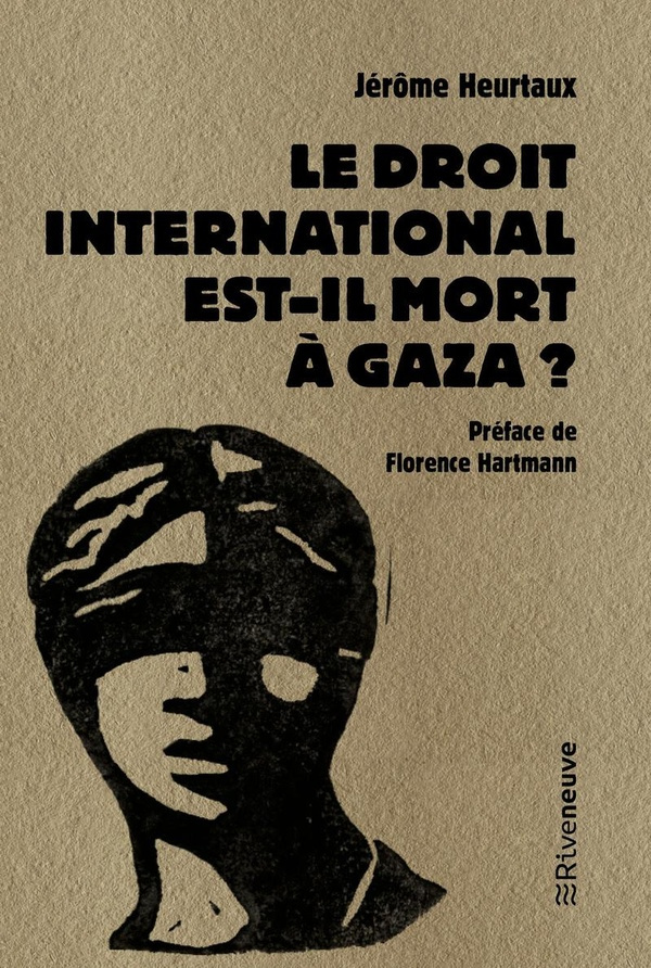 heurtaux-jerome-le-droit-international-est-il-mort-a-gaza_0