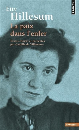 hillesum-etty-3b-villeneuve-camille-de-etty-hillesum-la-paix-dans-l-enfer-voix-spirituelles_0