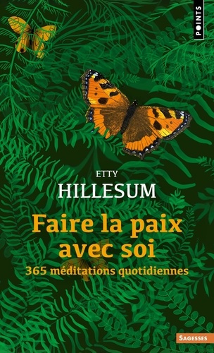 hillesum-etty-faire-la-paix-avec-soi-365-meditations-quotidiennes_0