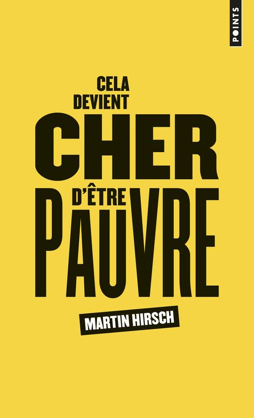 hirsch-martin-cela-devient-cher-d-etre-pauvre_0
