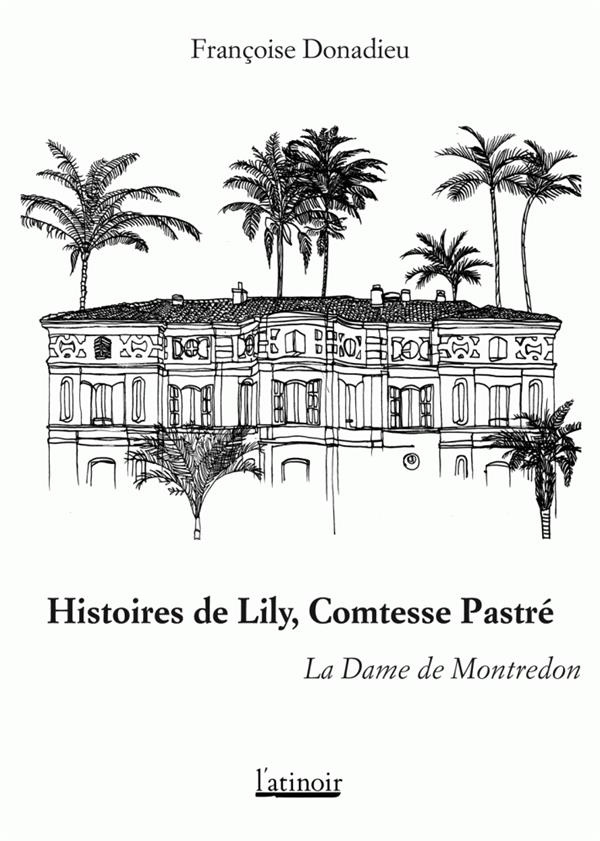 histoires-de-lily-comtesse-pastre-la-dame-de-montredon_0