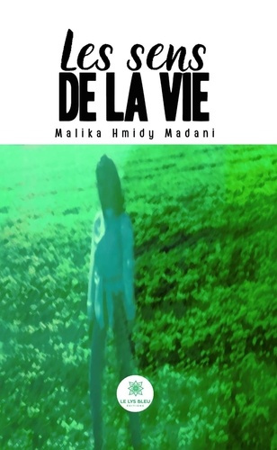 hmidy-madani-malika-les-sens-de-la-vie_0