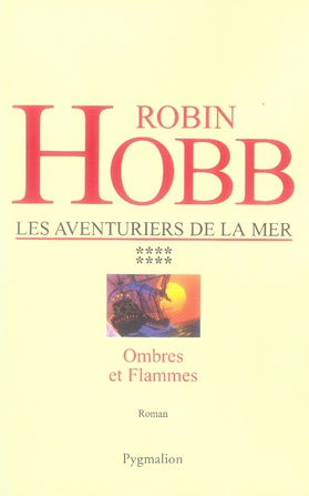 hobb-robin-3b-david-marescot-veronique-les-aventuriers-de-la-mer-tome-8-ombres-et-flammes_0