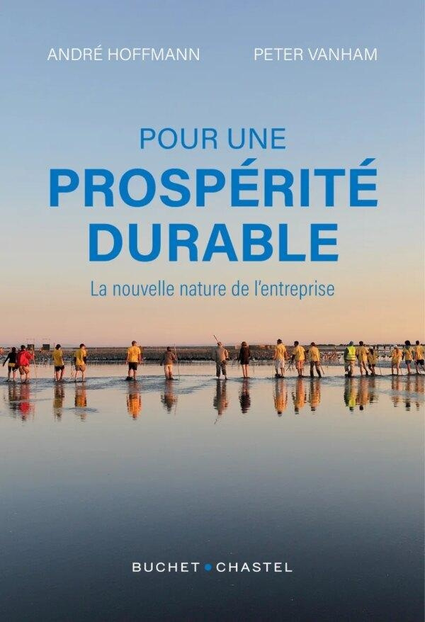 hoffmann-andre-vanham-peter-pour-une-prosperite-durable-la-nouvelle-nature-de-l-entreprise_0