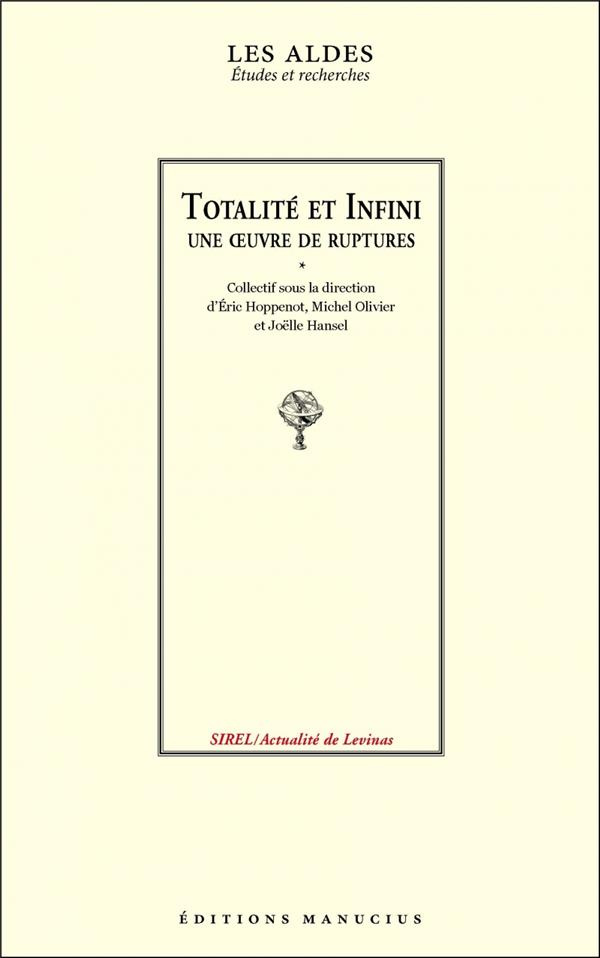 hoppenot-eric-3b-olivier-michel-3b-hansel-joelle-totalite-et-infini-une-oeuvre-de-ruptures_0