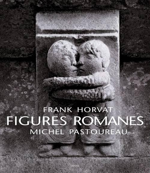 horvat-frank-3b-pastoureau-michel-figures-romanes_0