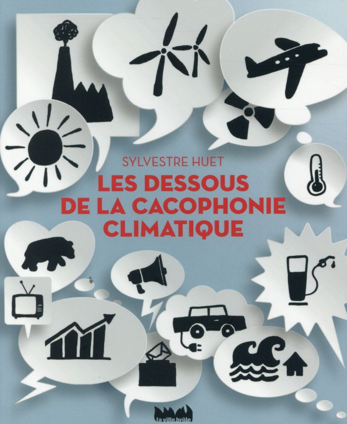 huet-sylvestre-les-dessous-de-la-cacophonie-climatique_0
