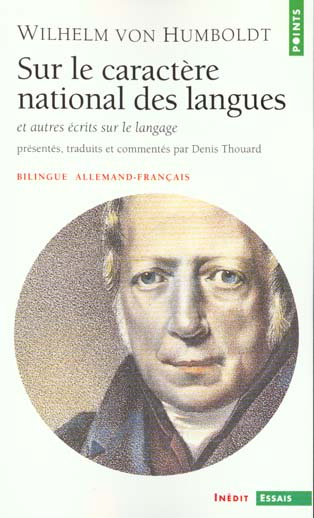 humboldt-wilhelm-von-3b-thouard-denis-sur-le-caractere-national-des-langues-et-autres-ecrits-sur-le-langage-edition-bilingue-allemand-fra_0