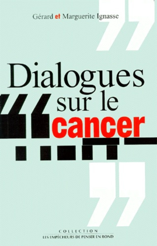 ignasse-gerard-3b-ignasse-marguerite-dialogues-sur-le-cancer_0