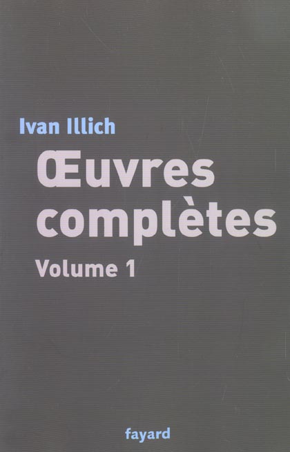 illich-ivan-oeuvres-completes-volume-1_0
