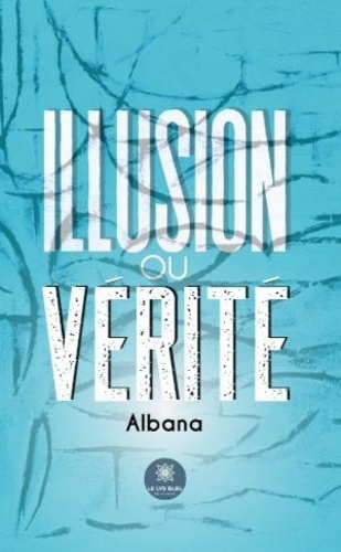 illusion-ou-verite_0