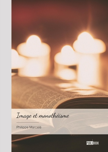 image-et-monotheisme-vers-un-art-des-croyants-purement-spirituel-sans-oeuvres-et-sans-images_0