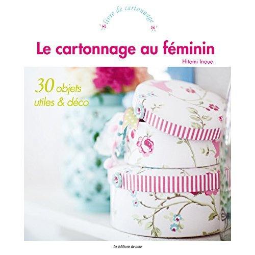 inoue-hitomi-le-cartonnage-au-feminin-30-objets-utiles-et-deco_0