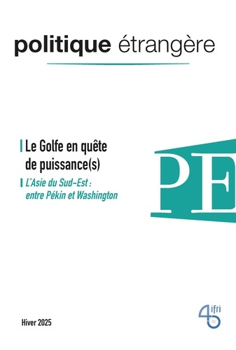 institut-francais-des-relations-interna-politique-etrangere-n-4-2025-le-golfe-en-quete-de-puissance-s_0