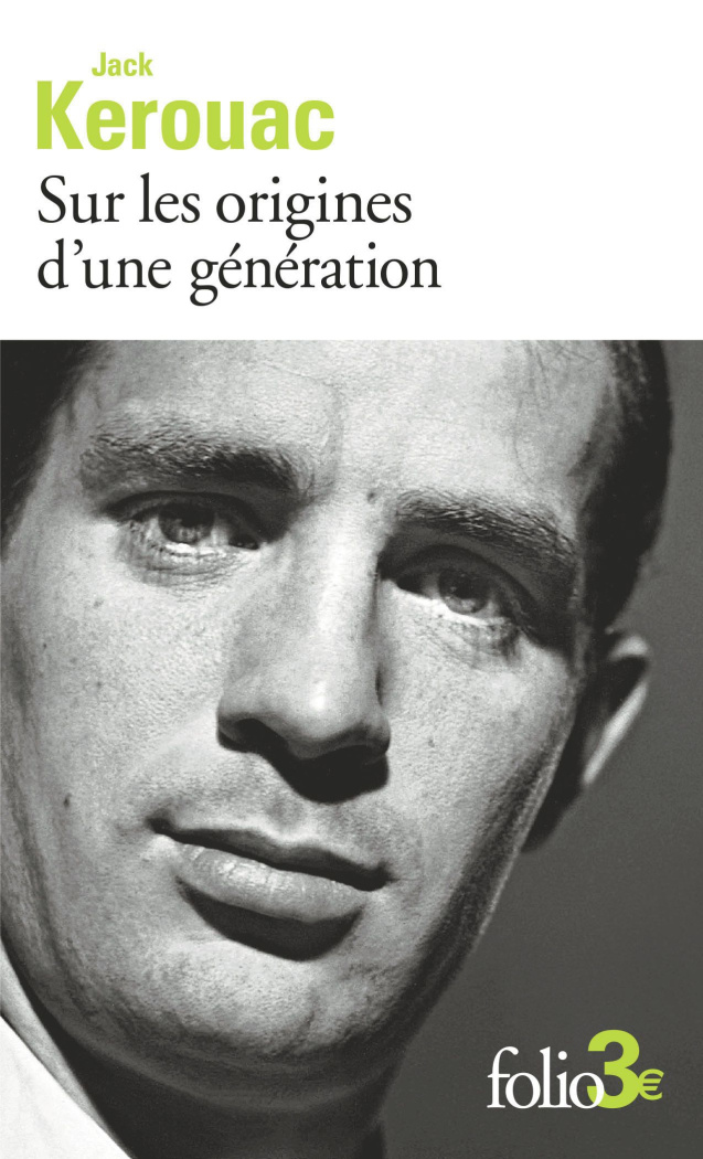 jack-kerouac-sur-les-origines-d-une-generation-le-dernier-mot_0