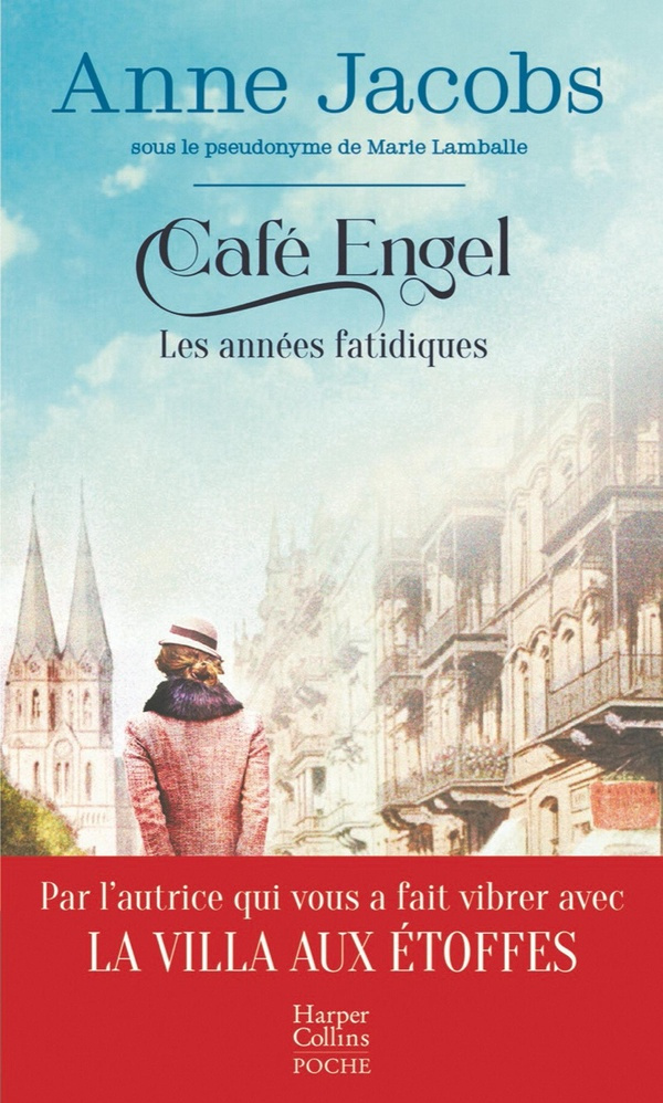jacobs-anne-cafe-engel-les-annees-fatidiques-par-l-autrice-du-best-seller-la-villa-aux-etoffes-cafe-engel-t_0